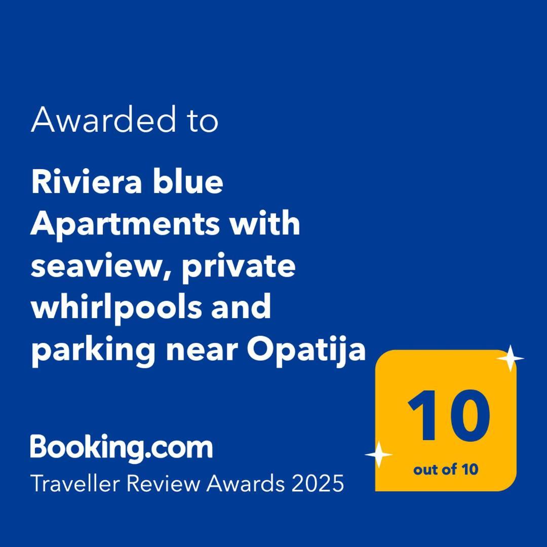 Apartment Riviera Blue With Seaview, Private Whirlpools And Parking Near Opatija Opric